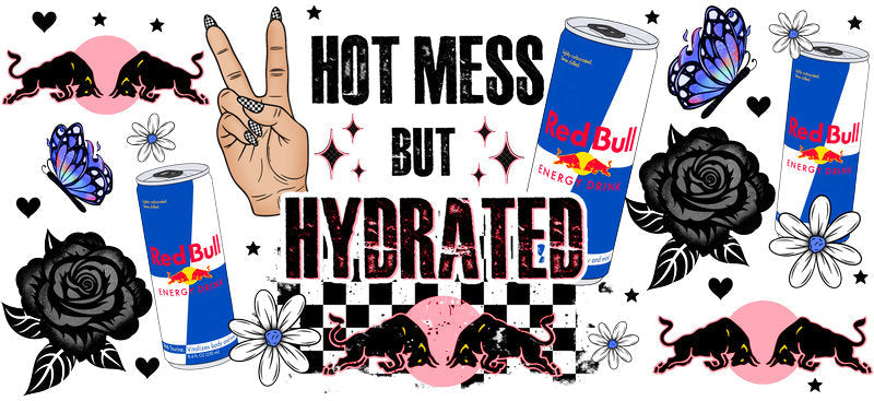 Hot Mess But Hydrated Energy drink aesthetic UV DTF Cup Wrap for 16oz Glass Can Libbey KA-10289