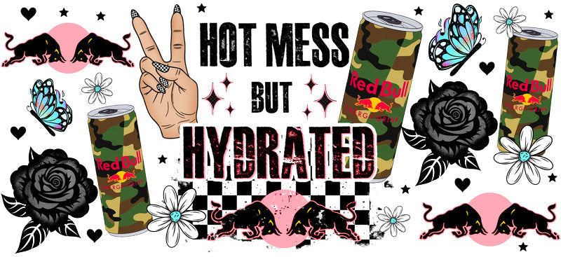Hot Mess But Hydrated Energy drink aesthetic UV DTF Cup Wrap for 16oz Glass Can Libbey KA-10291