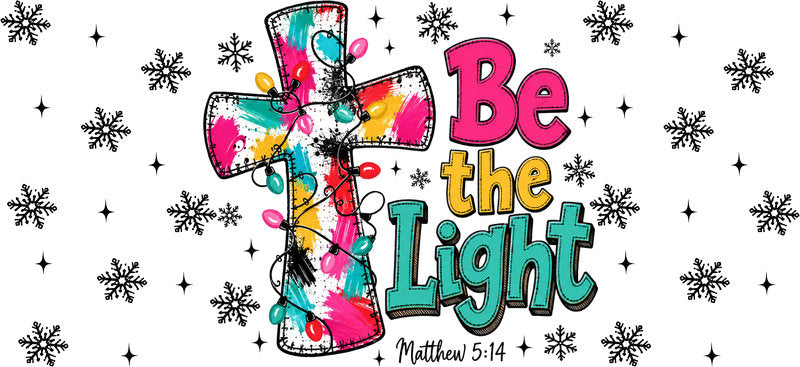 Be the Light Christian cross Christmas UV DTF cup wrap for 16oz Libbey glass KA-16578