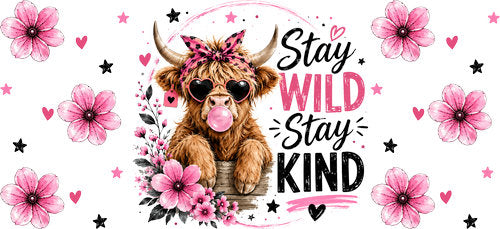 Stay Wild Stay Kind Highland Cow UV DTF Cup Wrap for 16oz Libbey Can KA-18525