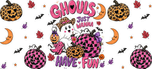 Ghouls Just Wanna Have Fun UV DTF Cup Wrap for 16oz Libbey Can KA-18776