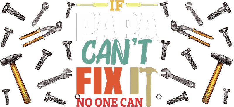 If I Can't Fix It UV DTF Cup Wrap for 16oz Libbey Glass KA-6648