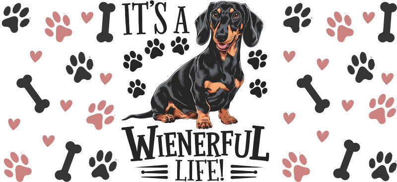 Dachshund dog Wienerful Life UV DTF cup wrap, funny weenie dog lover transfer KA-7934