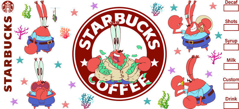Mr. Krabs Starbucks UV DTF Cup Wrap for 16oz Libbey Glass KA-8235