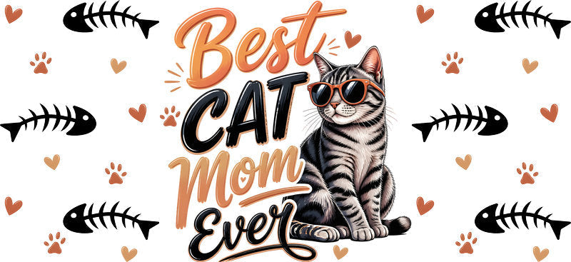 Best Cat Mom Ever Cute Kitten UV DTF Cup Wrap for 16oz Glass Can