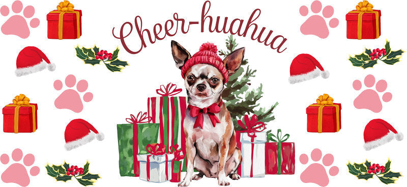 Cheer Huahua Funny Chihuahua Dog UV DTF Cup Wrap for 16oz Glass Can