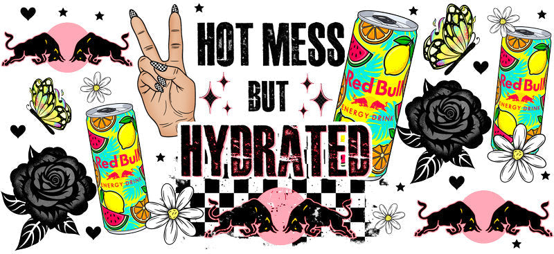 Hot Mess But Hydrated Energy drink aesthetic UV DTF Cup Wrap for 16oz Glass Can Libbey KA-10288