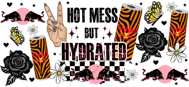 Hot Mess But Hydrated Energy drink aesthetic UV DTF Cup Wrap for 16oz Glass Can Libbey KA-10293