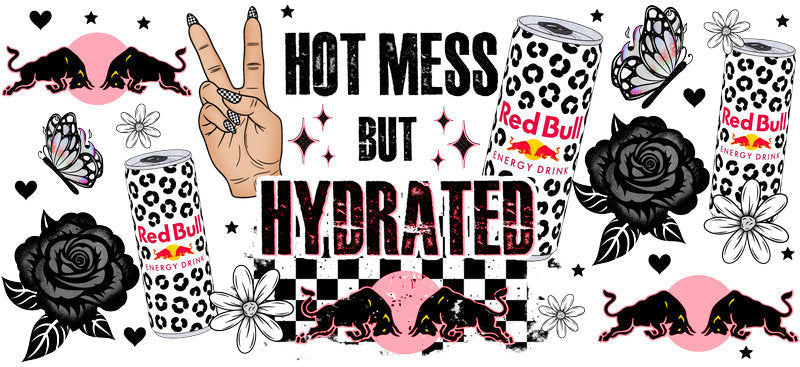 Hot Mess But Hydrated Energy drink aesthetic UV DTF Cup Wrap for 16oz Glass Can Libbey KA-10294