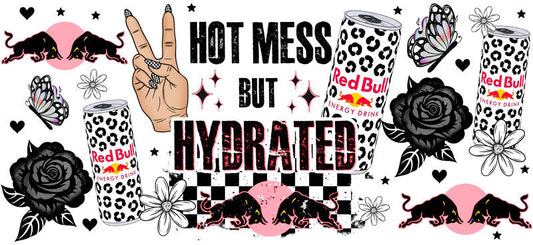Hot Mess But Hydrated Energy drink aesthetic UV DTF Cup Wrap for 16oz Glass Can Libbey KA-10294