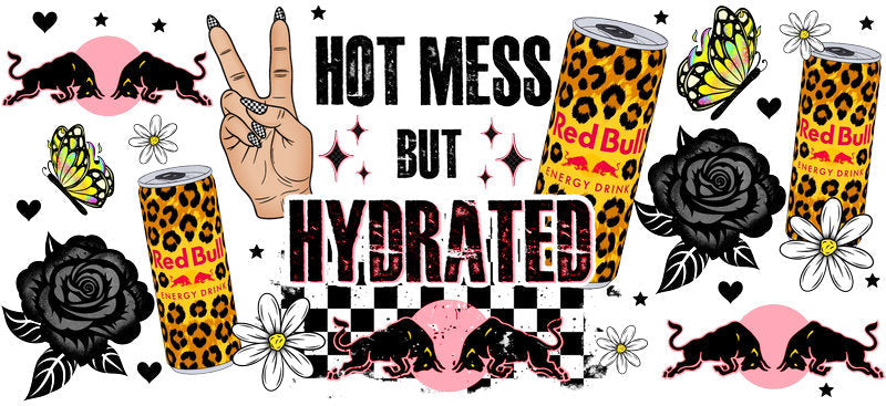 Hot Mess But Hydrated Energy drink aesthetic UV DTF Cup Wrap for 16oz Glass Can Libbey KA-10295