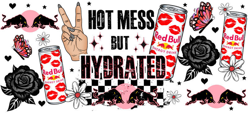 Hot Mess But Hydrated Energy drink aesthetic UV DTF Cup Wrap for 16oz Glass Can Libbey KA-10300