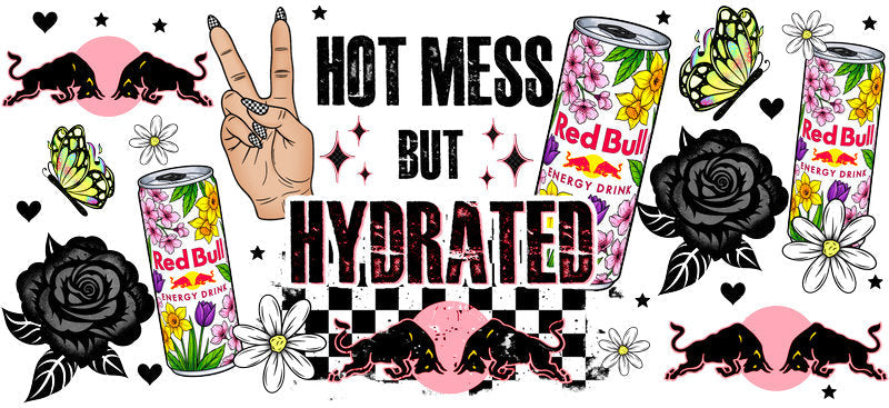 Hot Mess But Hydrated Energy drink aesthetic UV DTF Cup Wrap for 16oz Glass Can Libbey KA-10301