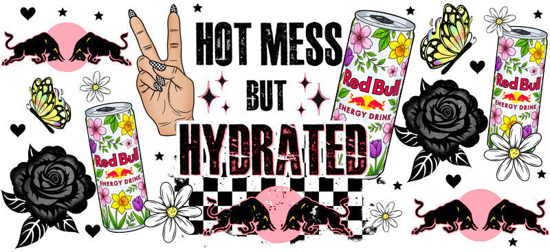 Hot Mess But Hydrated Energy drink aesthetic UV DTF Cup Wrap for 16oz Glass Can Libbey KA-10302
