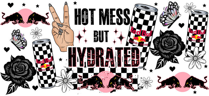 Hot Mess But Hydrated Energy drink aesthetic UV DTF Cup Wrap for 16oz Glass Can Libbey KA-10303
