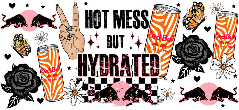 Hot Mess But Hydrated Energy drink aesthetic UV DTF Cup Wrap for 16oz Glass Can Libbey KA-10310