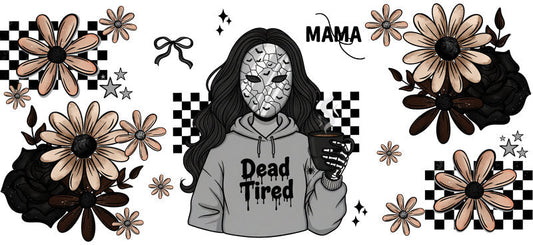 dead tired mama UV DTF cup wrap for 16oz glass can halloween decal KA-10515
