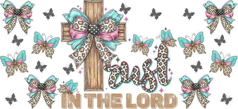 Trust in the Lord Butterfly Christian Design UV DTF Cup Wrap for 16oz Libbey Glass KA-16369