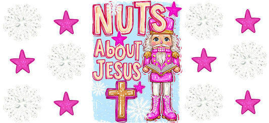 Nuts About Jesus Nutcracker Christian Design UV DTF Cup Wrap for 16oz Libbey Glass KA-16372