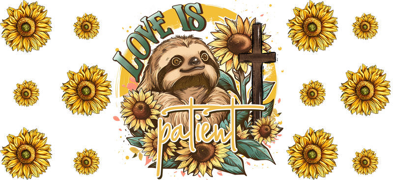 Love Is Patient Sloth Christian Design UV DTF Cup Wrap for 16oz Libbey Glass KA-16374