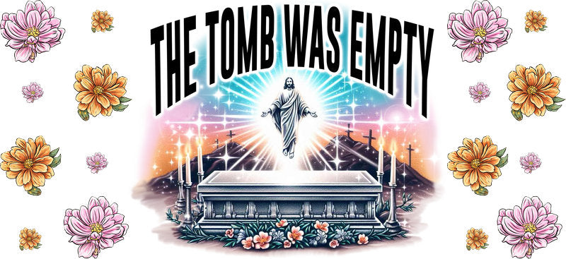 The Tomb Was Empty Floral Christian UV DTF Cup Wrap for 16oz Libbey Glass KA-16412