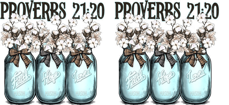 Proverbs 21:20 Floral Christian UV DTF Cup Wrap for 16oz Libbey Glass KA-16429