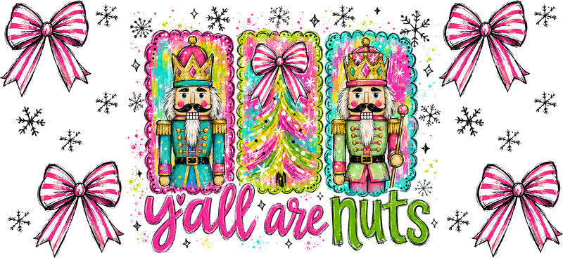 Y'all Are Nuts colorful nutcracker Christmas UV DTF cup wrap for 16oz Libbey glass KA-16561