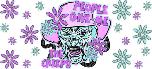 People Give Me the Creeps UV DTF Cup Wrap for 16oz Libbey Glass KA-17089