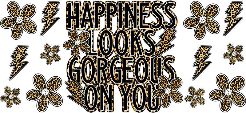 Happiness Looks Gorgeous on You UV DTF Cup Wrap for 16oz Libbey Glass KA-17100
