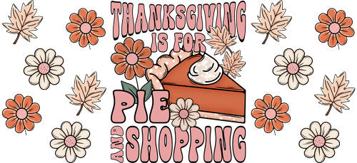 Thanksgiving Pie Shopping UV DTF Cup Wrap for 16oz Libbey Can KA-17828