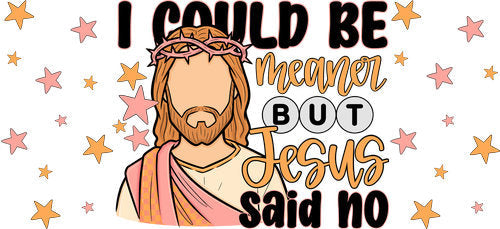 Jesus Said No Funny UV DTF Cup Wrap for 16oz Libbey Can KA-17845