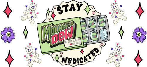 Stay Medicated Green Soda UV DTF Cup Wrap for 16oz Libbey Can KA-17927
