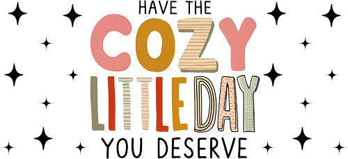 Cozy Little Day UV DTF Cup Wrap for 16oz Libbey Can KA-18041