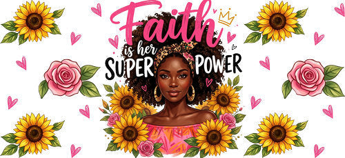 Faith Is Her Superpower Sunflower Woman UV DTF Cup Wrap for 16oz Libbey Can KA-18550