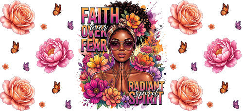 Faith Over Fear Floral Woman UV DTF Cup Wrap for 16oz Libbey Can KA-18560