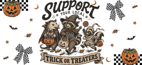 Support Your Local Trick or Treaters UV DTF Cup Wrap for 16oz Libbey Can KA-18722