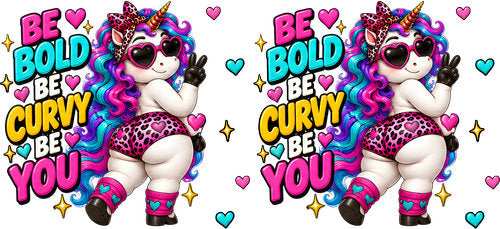 Be Bold Be Curvy Unicorn UV DTF Cup Wrap for 16oz Libbey Can KA-18807