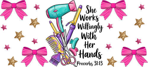 She Works Willingly Hair Stylist UV DTF Cup Wrap for 16oz Libbey Can KA-18821