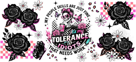 Tolerance For Idiots Funny Cup Wrap | Wrap KA-5719