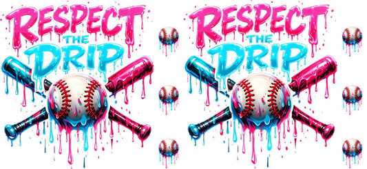 Respect The Drip Softball UV DTF Cup Wrap for Libbey Glass KA-6482