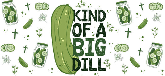 Big Dill Pickle UV DTF Tumbler Wrap for 16oz Libbey Glass KA-6872