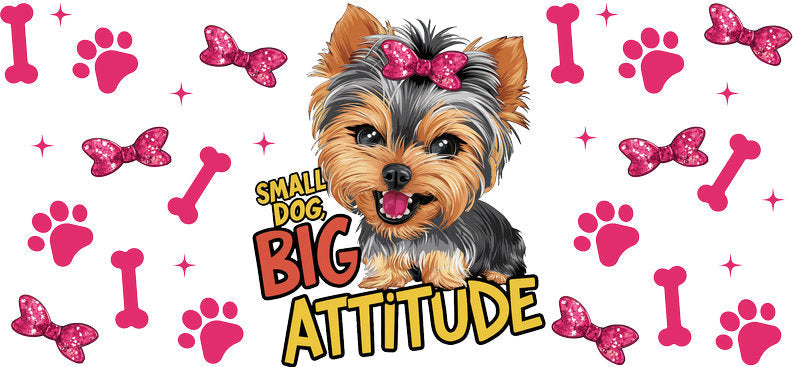 Yorkie dog big attitude UV DTF cup wrap for 16oz Libbey glass, funny small dog transfer KA-7887