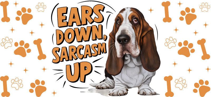 Basset Hound dog sarcasm UV DTF cup wrap for 16oz Libbey glass, funny hound dog transfer KA-7889