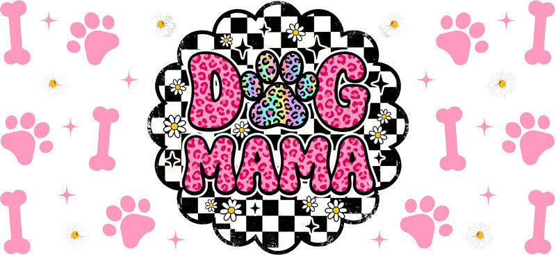 Dog Mama Checkerboard UV DTF Cup Wrap for 16oz Libbey Glass KA-8190