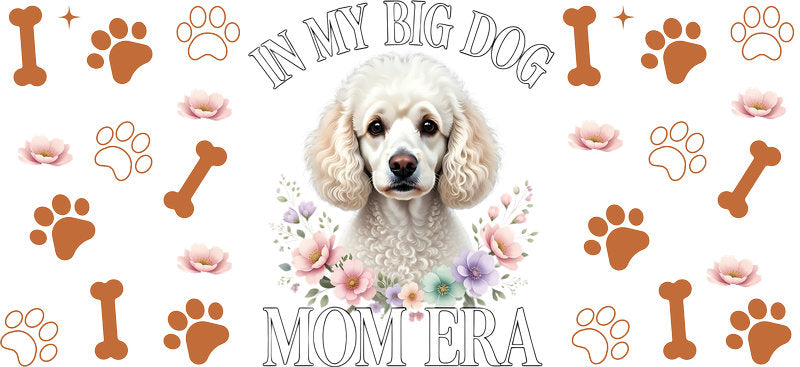 Poodle Dog Mom Era UV DTF Cup Wrap for 16oz Libbey Glass KA-8246