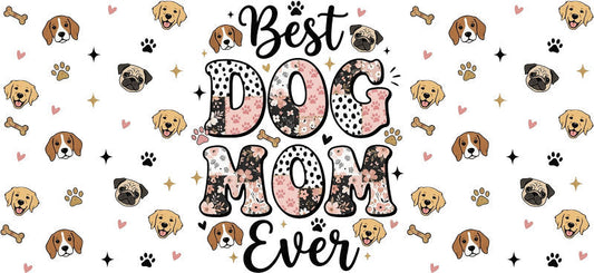 Best Dog Mom Ever Leopard Print UV DTF Cup Wrap for 16oz Libbey Glass KA-8269