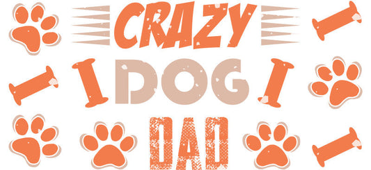 Crazy Dog Dad UV DTF Cup Wrap for 16oz Libbey Glass KA-8271