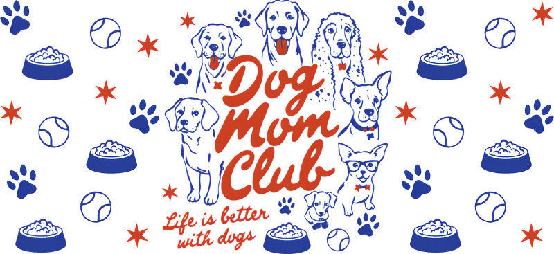 Dog Mom Club Patriotic UV DTF Cup Wrap for 16oz Libbey Glass KA-8301
