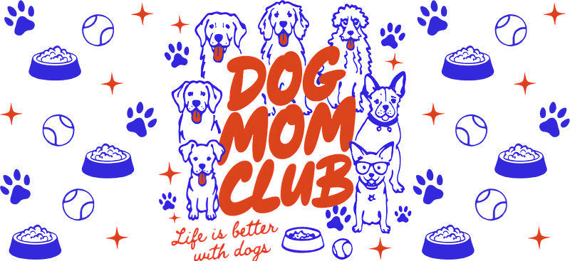 Dog Mom Club Blue Paw UV DTF Cup Wrap for 16oz Libbey Glass KA-8302