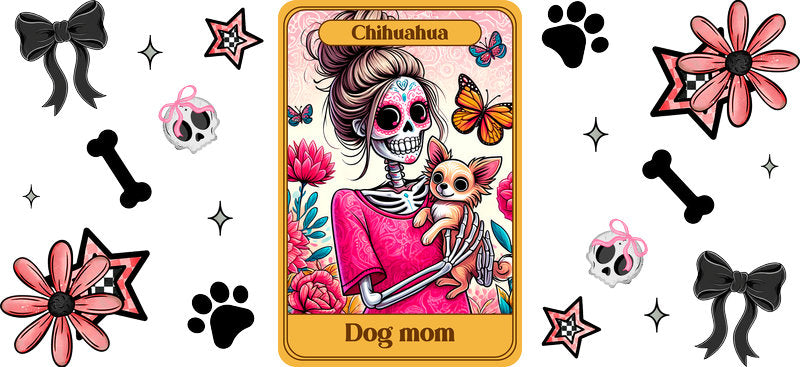 Chihuahua Dog Sugar Skull Mom UV DTF Cup Wrap for 16oz Libbey Glass KA-8311